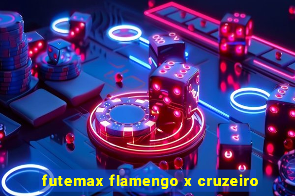 futemax flamengo x cruzeiro